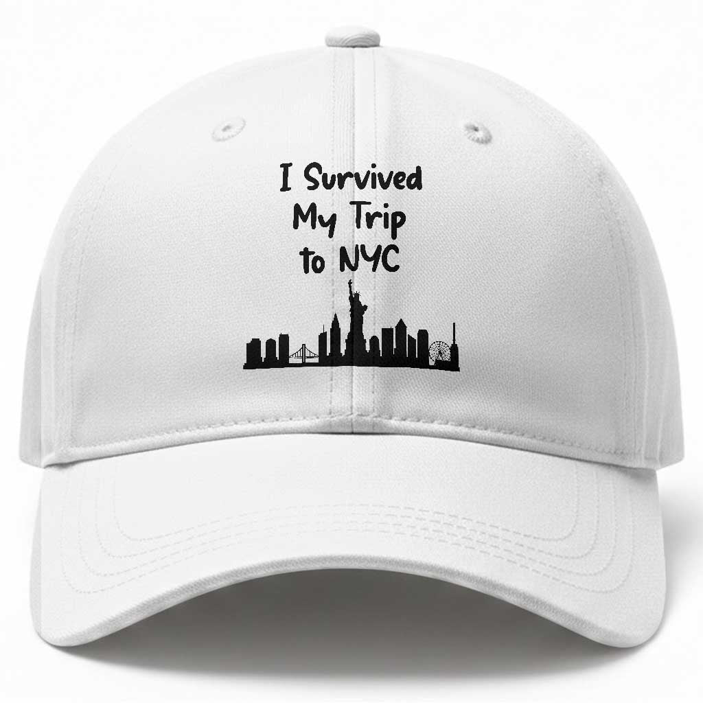New York City Skyline Travel Tourist Baseball Cap I Survived My Trip To NYC TS12 Print Your Wear