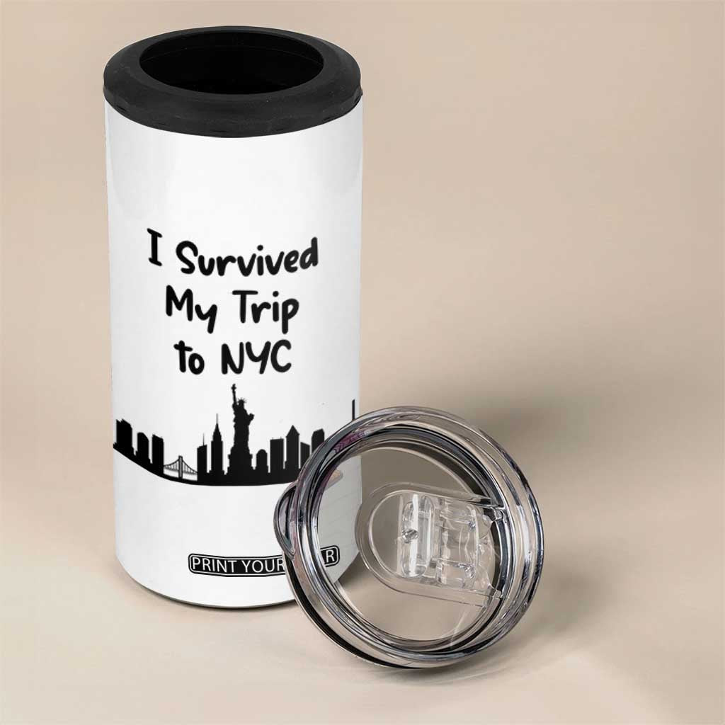 New York City Skyline Travel Tourist 4 in 1 Can Cooler Tumbler I Survived My Trip To NYC