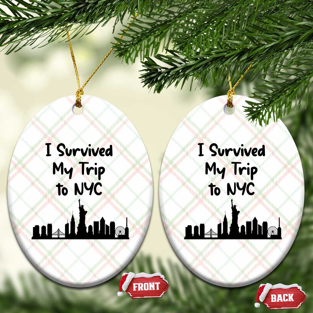 New York City Skyline Travel Tourist Ceramic Ornament I Survived My Trip To NYC