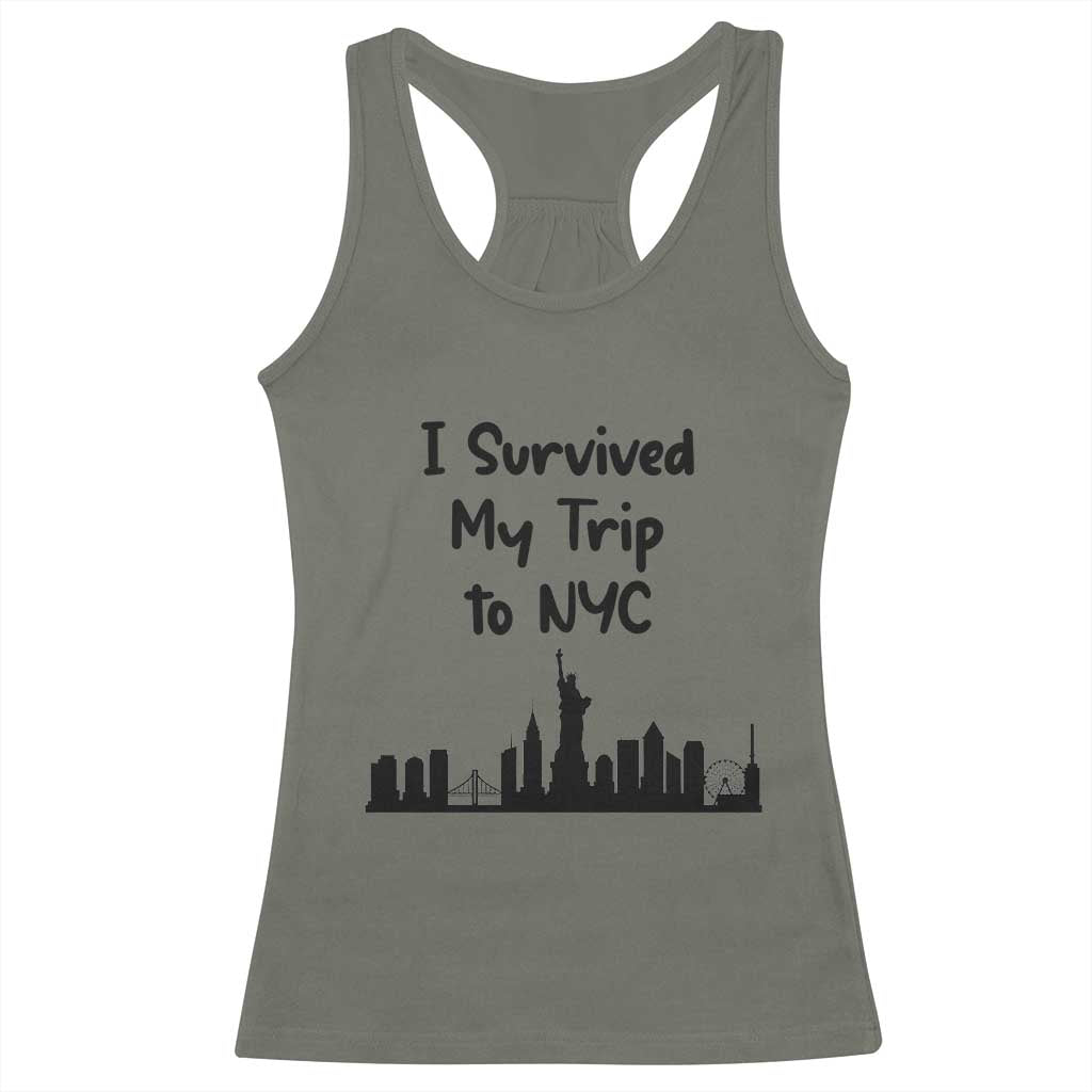 New York City Skyline Travel Tourist Racerback Tank Top I Survived My Trip To NYC