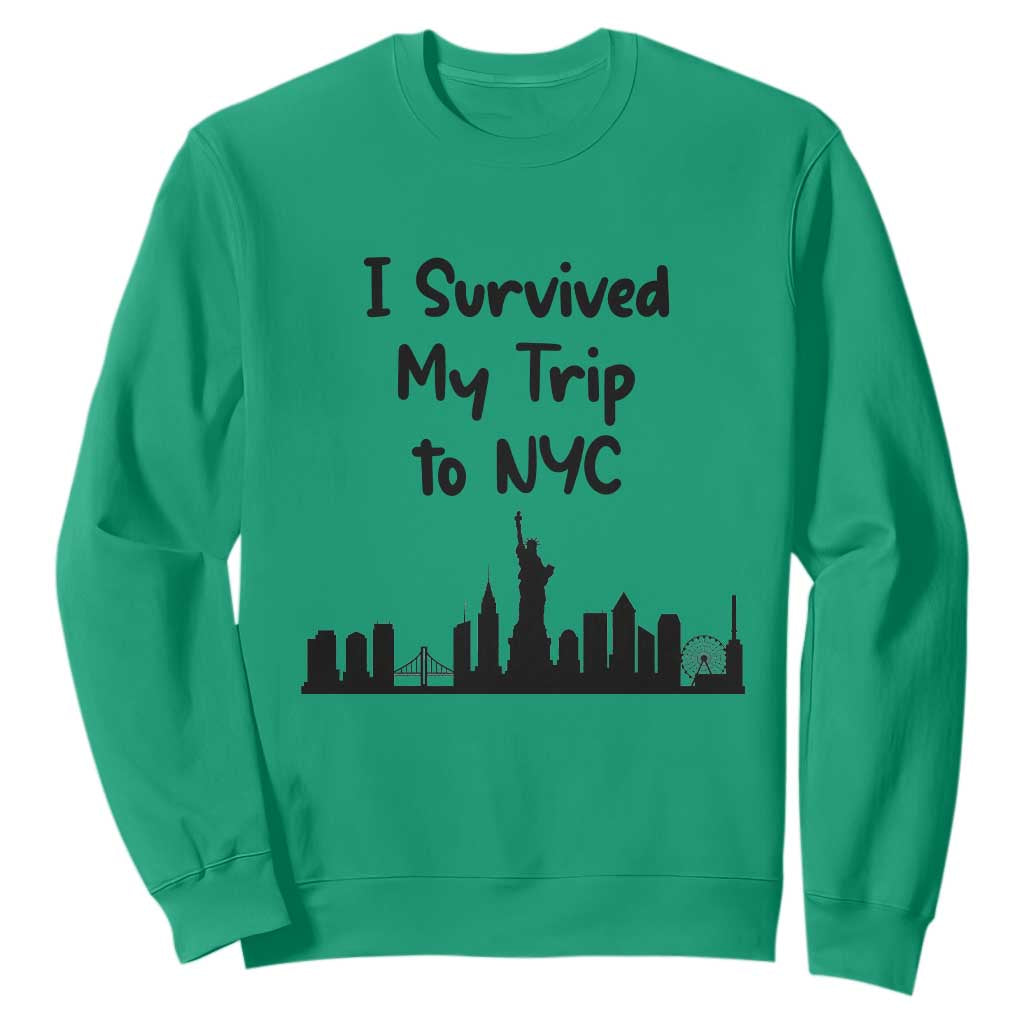 New York City Skyline Travel Tourist Sweatshirt I Survived My Trip To NYC