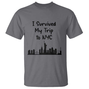 New York City Skyline Travel Tourist T Shirt I Survived My Trip To NYC