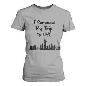 New York City Skyline Travel Tourist T Shirt For Women I Survived My Trip To NYC