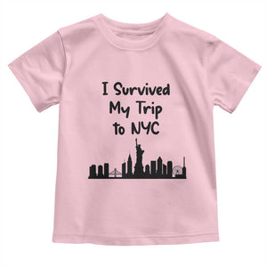 New York City Skyline Travel Tourist Toddler T Shirt I Survived My Trip To NYC