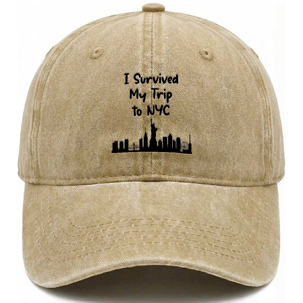 New York City Skyline Travel Tourist Washed Cotton Baseball Cap I Survived My Trip To NYC TS12 Print Your Wear