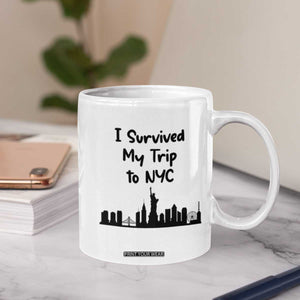 New York City Skyline Travel Tourist Coffee Mug I Survived My Trip To NYC