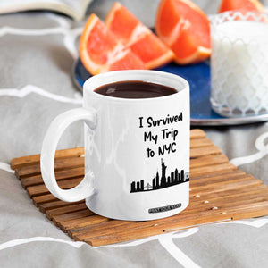 New York City Skyline Travel Tourist Coffee Mug I Survived My Trip To NYC