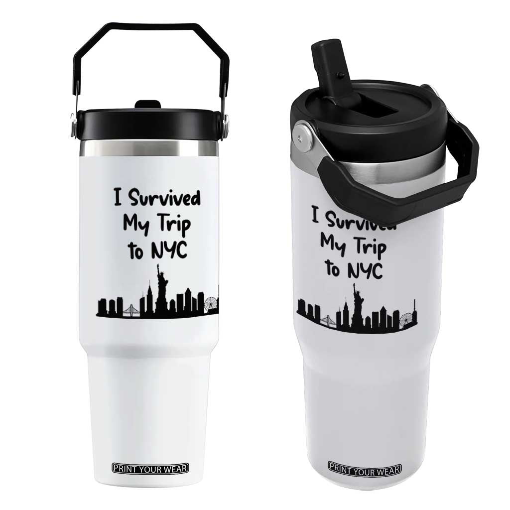 New York City Skyline Travel Tourist Flip Straw Tumbler I Survived My Trip To NYC TS12 One Size: 30 oz White Print Your Wear