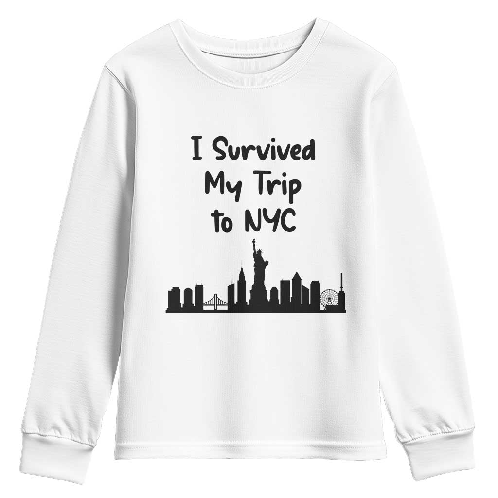 New York City Skyline Travel Tourist Youth Sweatshirt I Survived My Trip To NYC TS12 White Print Your Wear