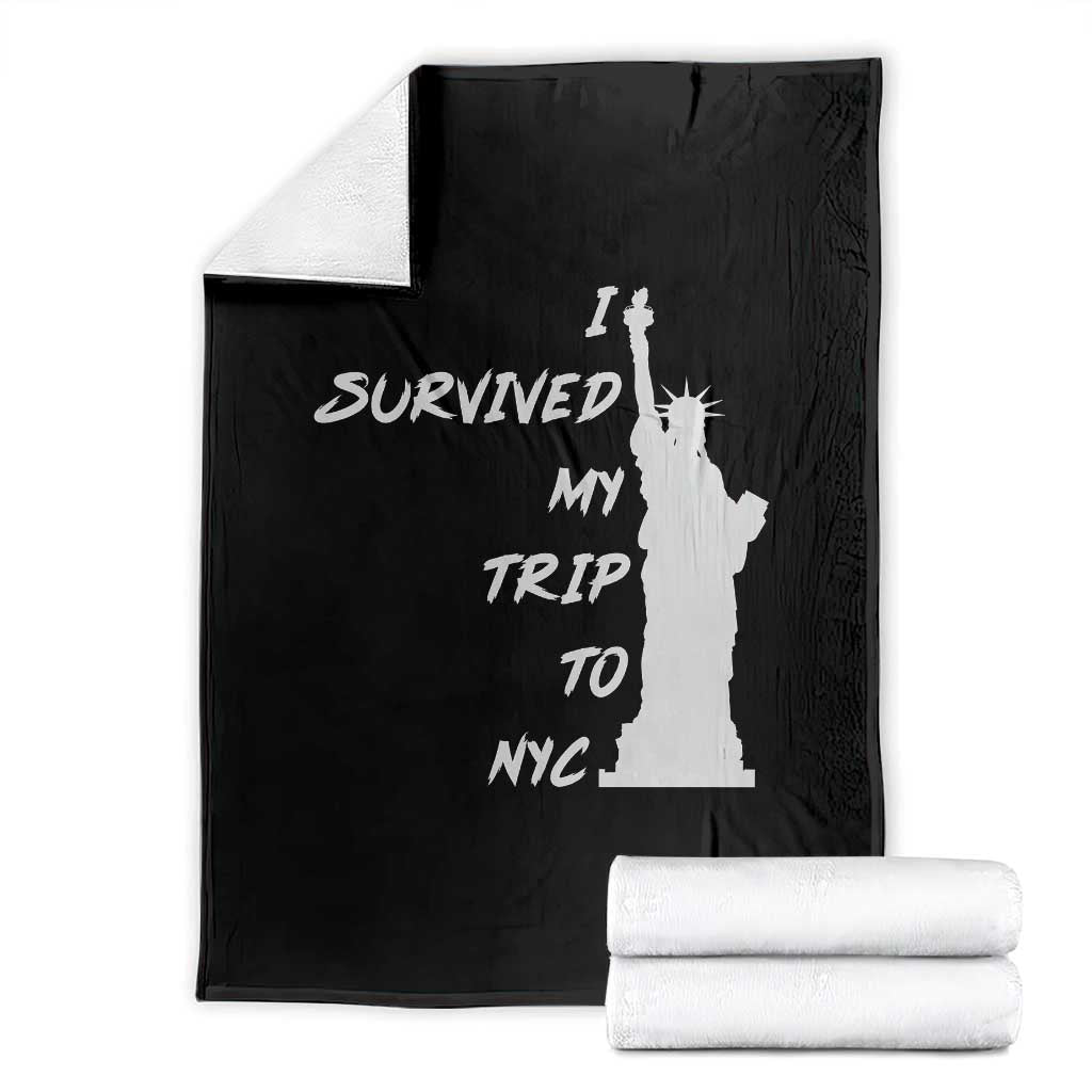 Funny New York City Travel Graphic Throw Blanket I Survived My Trip To NYC TS12 Black Print Your Wear