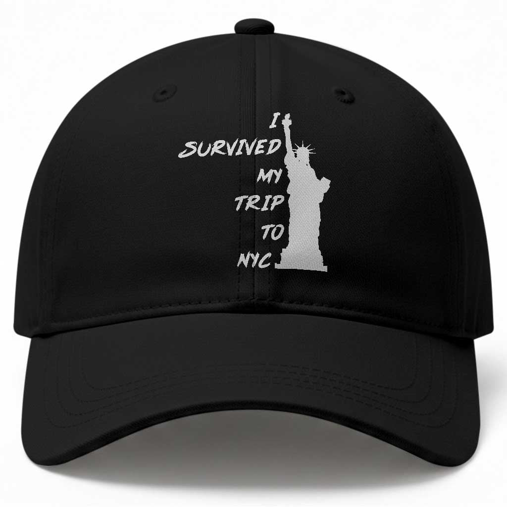 Funny New York City Travel Graphic Baseball Cap I Survived My Trip To NYC TS12 Print Your Wear