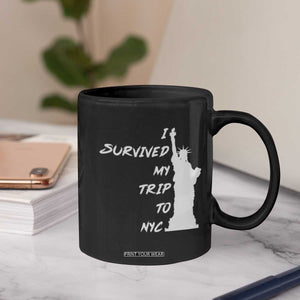 Funny New York City Travel Graphic Coffee Mug I Survived My Trip To NYC