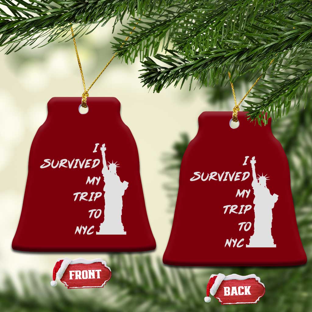 Funny New York City Travel Graphic Ceramic Ornament I Survived My Trip To NYC