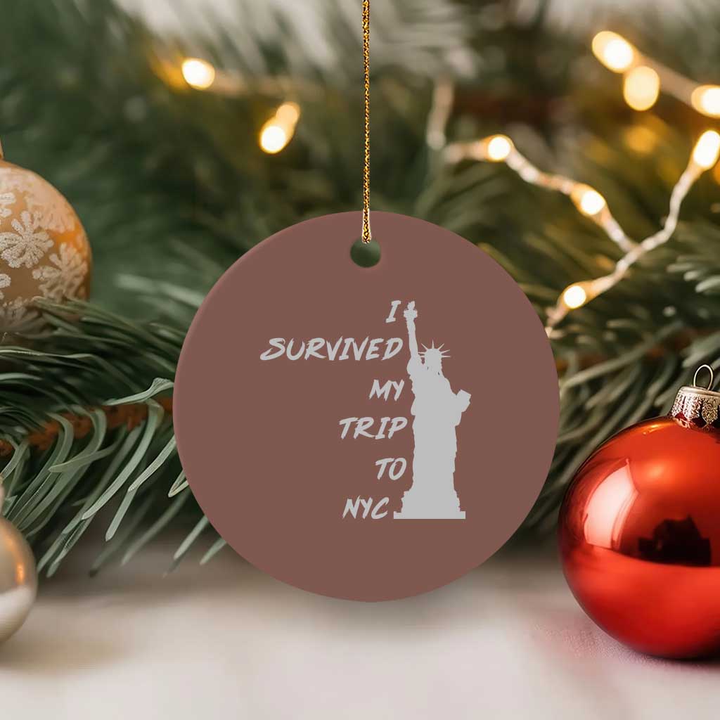Funny New York City Travel Graphic Ceramic Ornament I Survived My Trip To NYC