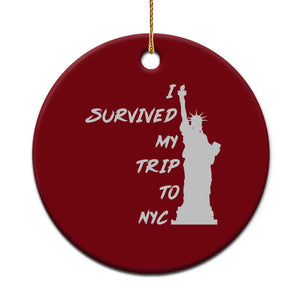 Funny New York City Travel Graphic Ceramic Ornament I Survived My Trip To NYC