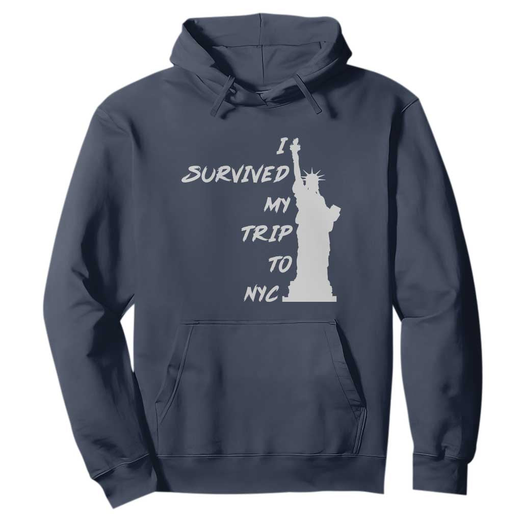 Funny New York City Travel Graphic Hoodie I Survived My Trip To NYC