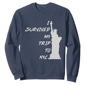 Funny New York City Travel Graphic Sweatshirt I Survived My Trip To NYC