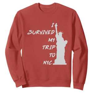 Funny New York City Travel Graphic Sweatshirt I Survived My Trip To NYC