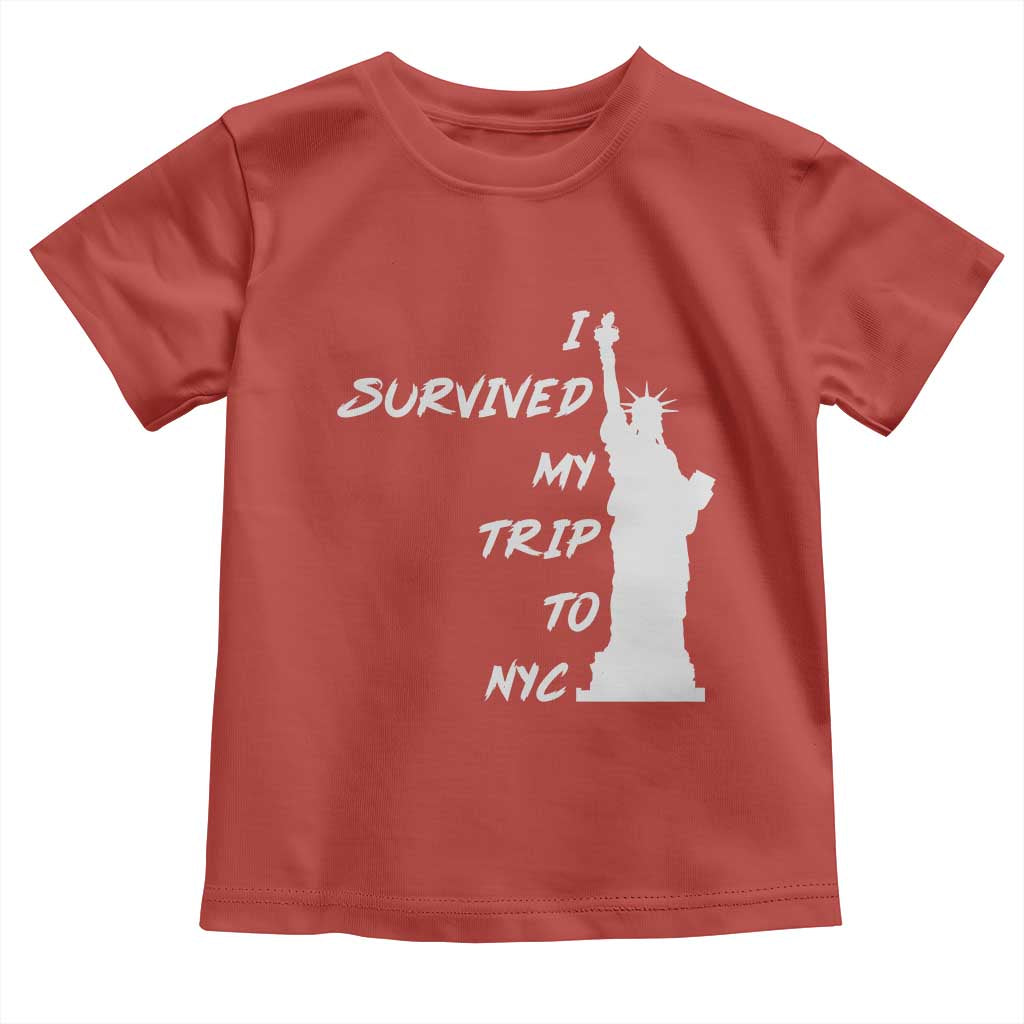 Funny New York City Travel Graphic Toddler T Shirt I Survived My Trip To NYC