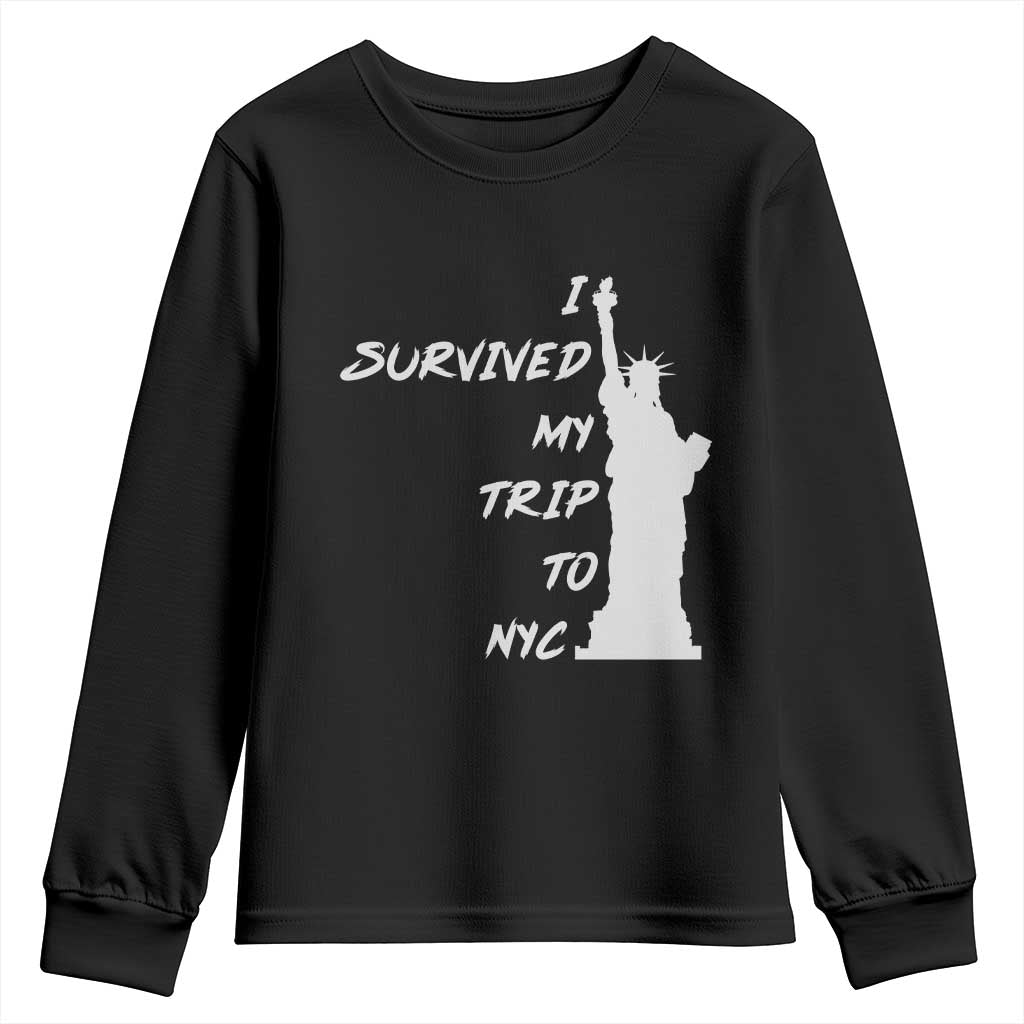 Funny New York City Travel Graphic Youth Sweatshirt I Survived My Trip To NYC TS12 Black Print Your Wear