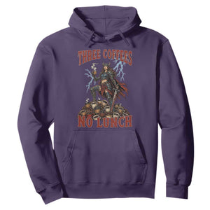 Funny Medieval Knight Worker Meme Hoodie Three Coffees No Lunch Valkyrie Coffee Lover
