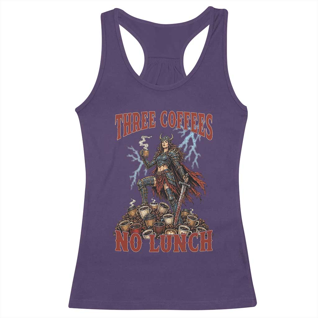 Funny Medieval Knight Worker Meme Racerback Tank Top Three Coffees No Lunch Valkyrie Coffee Lover