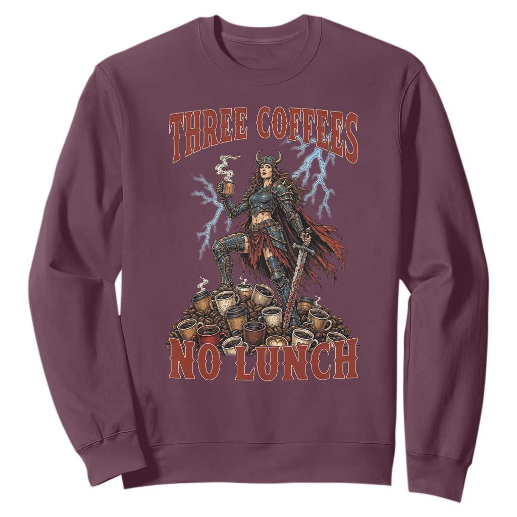 Funny Medieval Knight Worker Meme Sweatshirt Three Coffees No Lunch Valkyrie Coffee Lover