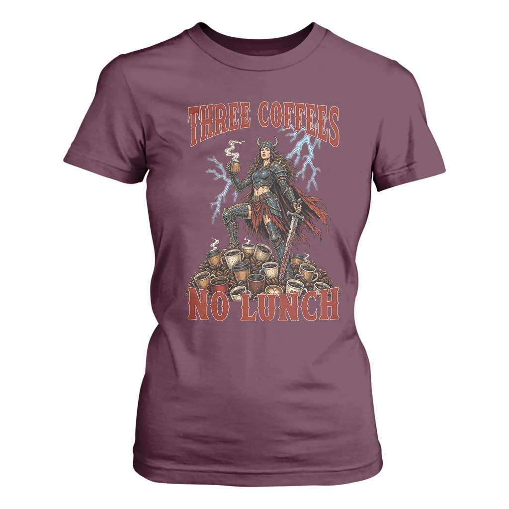 Funny Medieval Knight Worker Meme T Shirt For Women Three Coffees No Lunch Valkyrie Coffee Lover