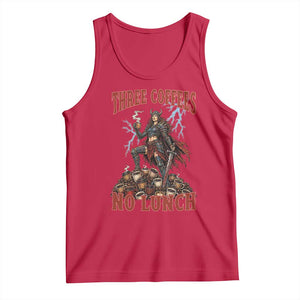 Funny Medieval Knight Worker Meme Tank Top Three Coffees No Lunch Valkyrie Coffee Lover