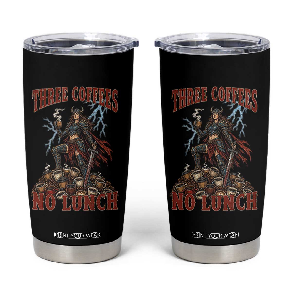 Funny Medieval Knight Worker Meme Tumbler Cup Three Coffees No Lunch Valkyrie Coffee Lover TS12 Black Print Your Wear