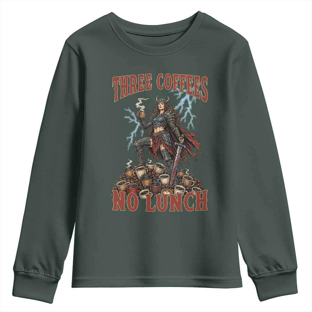 Funny Medieval Knight Worker Meme Youth Sweatshirt Three Coffees No Lunch Valkyrie Coffee Lover