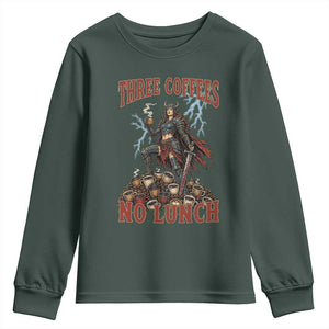 Funny Medieval Knight Worker Meme Youth Sweatshirt Three Coffees No Lunch Valkyrie Coffee Lover