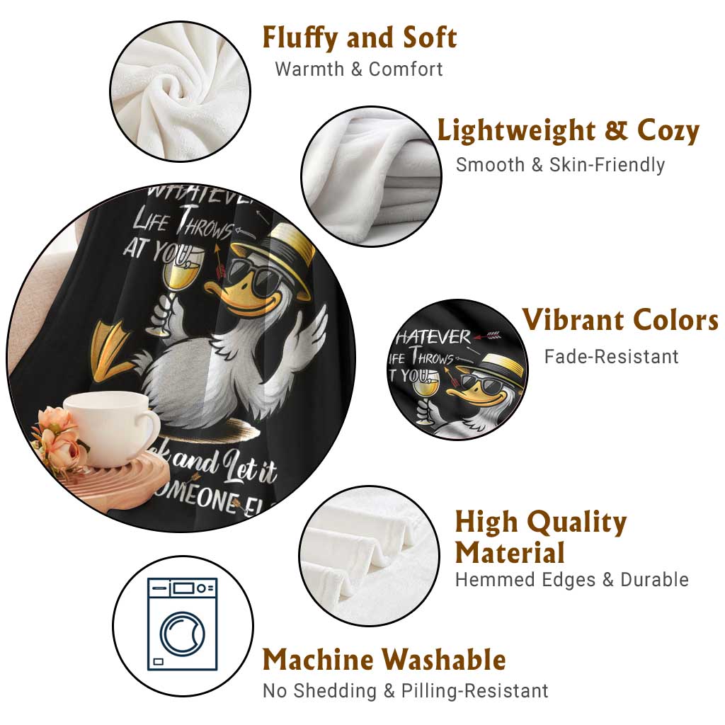 Whatever Life Throws At You Duck Throw Blanket Funny Sarcastic Quote TS12 Print Your Wear