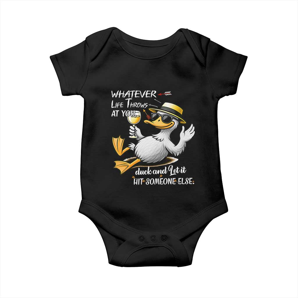 Whatever Life Throws At You Duck Baby Onesie Funny Sarcastic Quote TS12 Black Print Your Wear