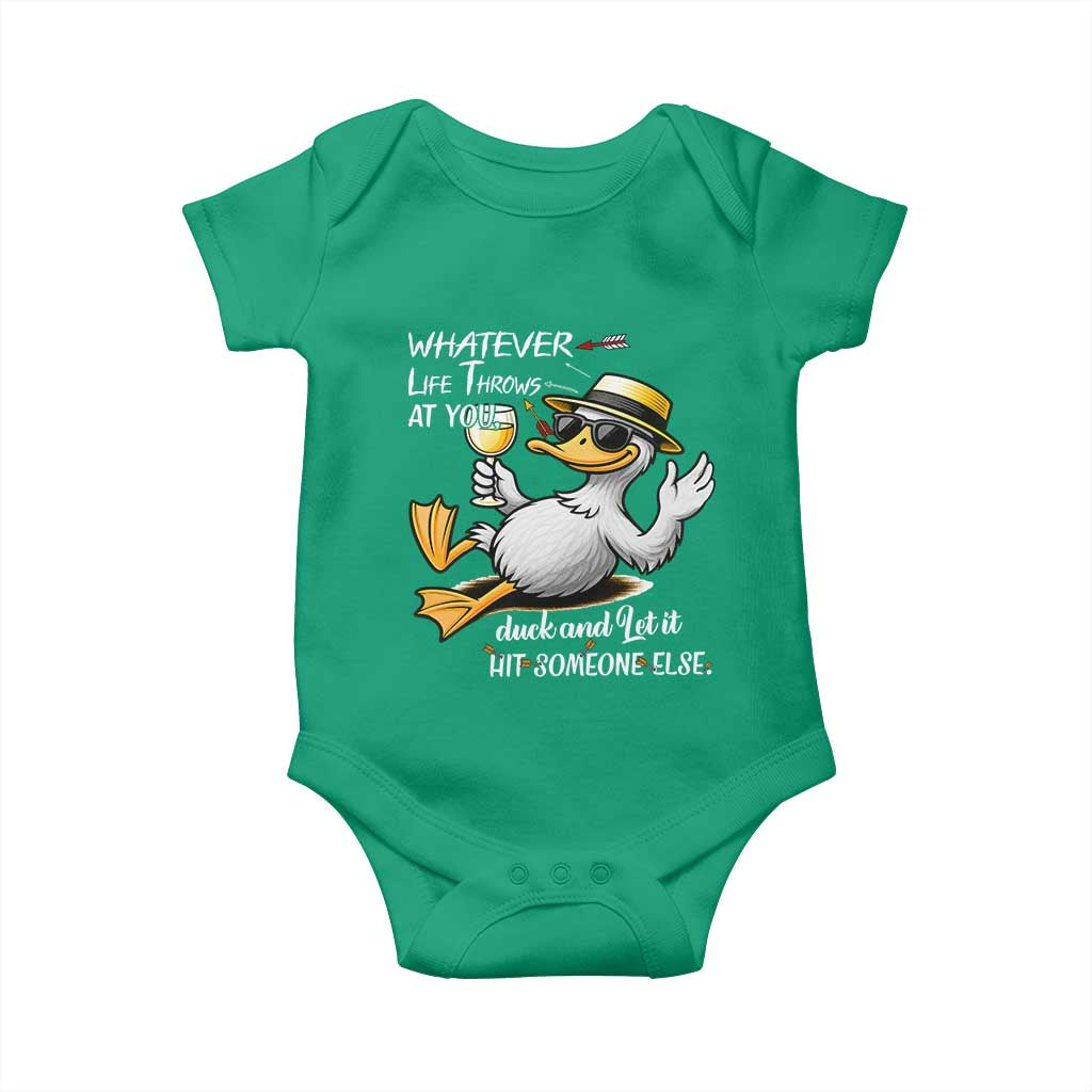 Whatever Life Throws At You Duck Baby Onesie Funny Sarcastic Quote TS12 Irish Green Print Your Wear
