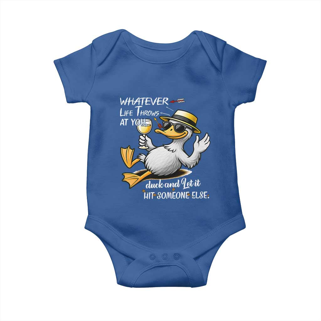 Whatever Life Throws At You Duck Baby Onesie Funny Sarcastic Quote TS12 Royal Blue Print Your Wear