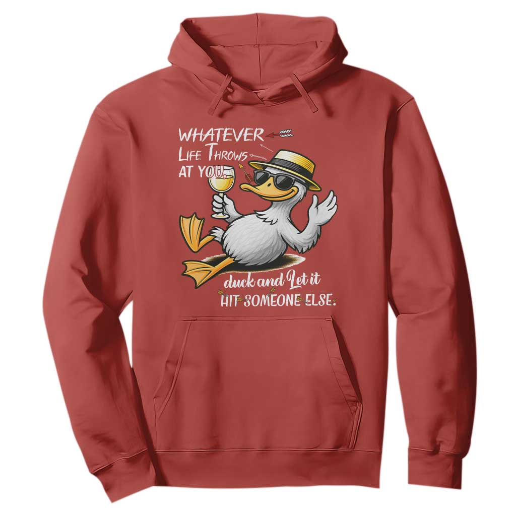 Whatever Life Throws At You Duck Hoodie Funny Sarcastic Quote TS12 Red Print Your Wear