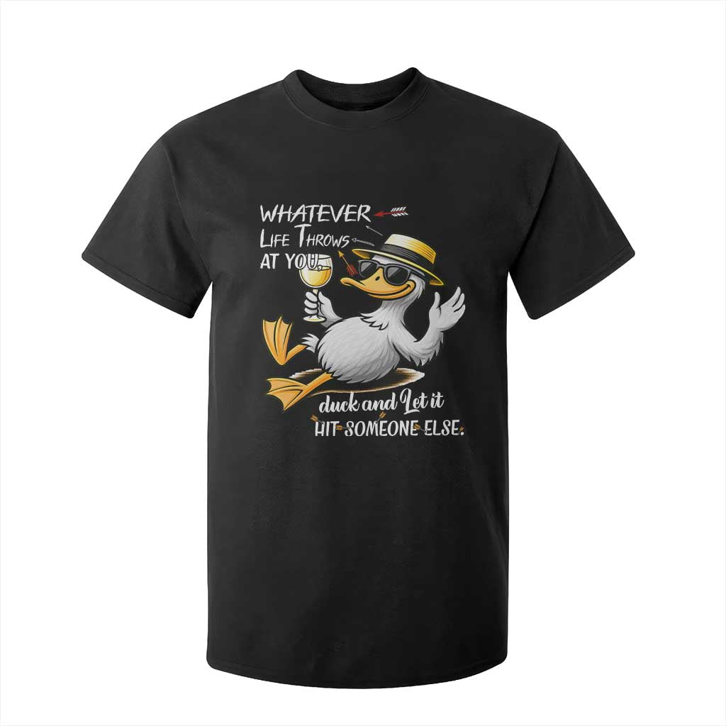 Whatever Life Throws At You Duck T Shirt For Kid Funny Sarcastic Quote TS12 Black Print Your Wear