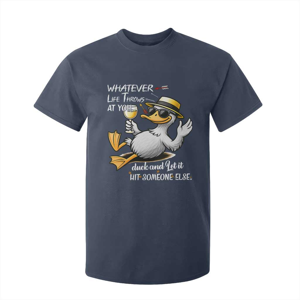 Whatever Life Throws At You Duck T Shirt For Kid Funny Sarcastic Quote TS12 Navy Print Your Wear