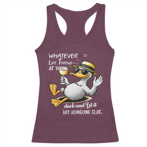 Whatever Life Throws At You Duck Racerback Tank Top Funny Sarcastic Quote TS12 Maroon Print Your Wear