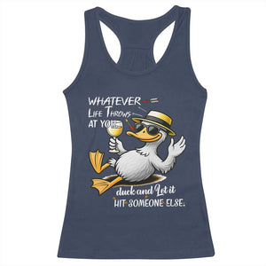 Whatever Life Throws At You Duck Racerback Tank Top Funny Sarcastic Quote TS12 Navy Print Your Wear