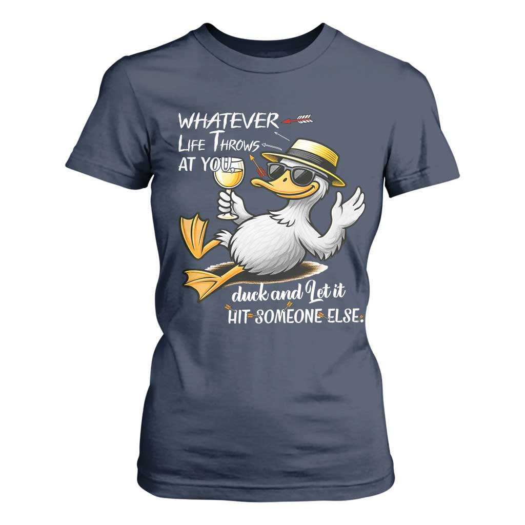 Whatever Life Throws At You Duck T Shirt For Women Funny Sarcastic Quote TS12 Navy Print Your Wear