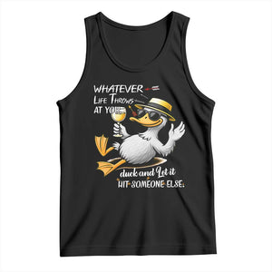 Whatever Life Throws At You Duck Tank Top Funny Sarcastic Quote TS12 Black Print Your Wear