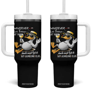Whatever Life Throws At You Duck Tumbler With Handle Funny Sarcastic Quote TS12 One Size: 40 oz Black Print Your Wear