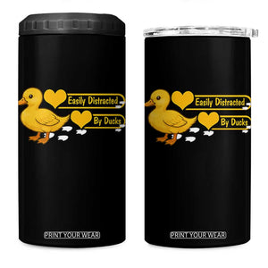 Funny Duck Lover Gift 4 in 1 Can Cooler Tumbler Easily Distracted By Ducks TS12 One Size: 16 oz Black Print Your Wear