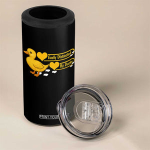 Funny Duck Lover Gift 4 in 1 Can Cooler Tumbler Easily Distracted By Ducks TS12 Print Your Wear