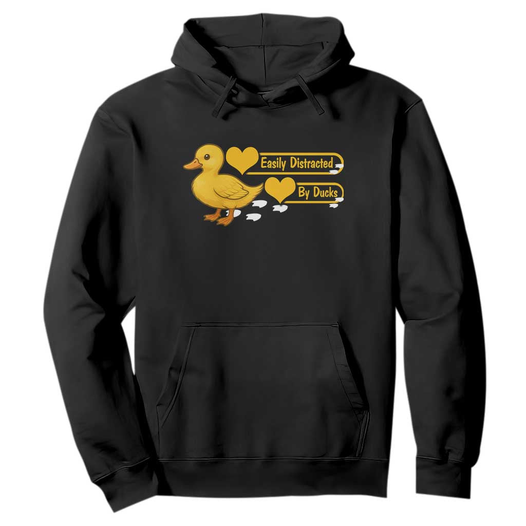 Funny Duck Lover Gift Hoodie Easily Distracted By Ducks TS12 Black Print Your Wear