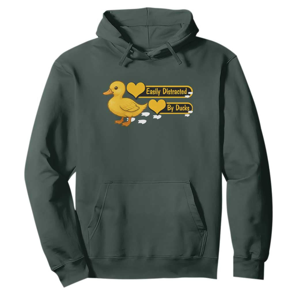 Funny Duck Lover Gift Hoodie Easily Distracted By Ducks TS12 Dark Forest Green Print Your Wear