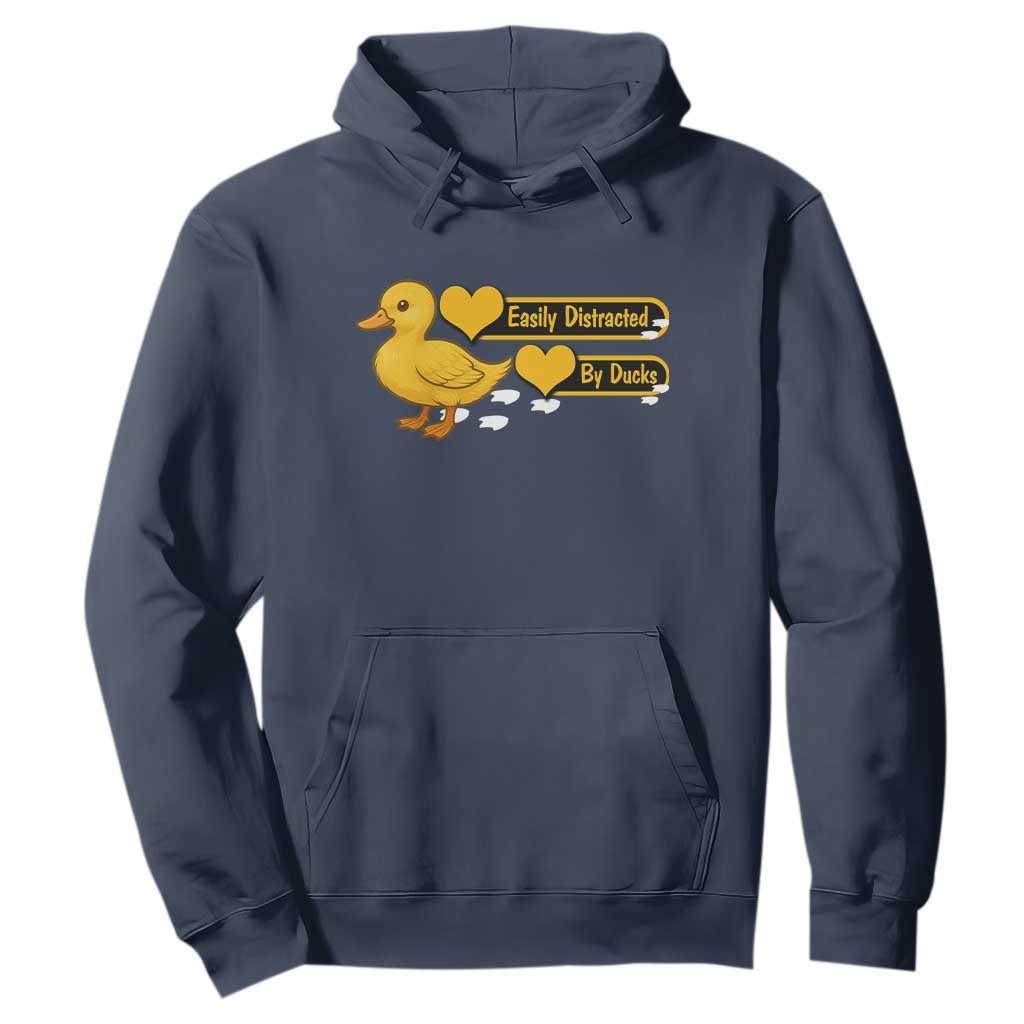 Funny Duck Lover Gift Hoodie Easily Distracted By Ducks TS12 Navy Print Your Wear