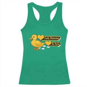 Funny Duck Lover Gift Racerback Tank Top Easily Distracted By Ducks TS12 Irish Green Print Your Wear